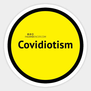 Covidiotism Sticker